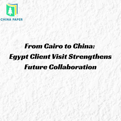 From Cairo to China: Egypt Client Visit Strengthens Future Collaboration